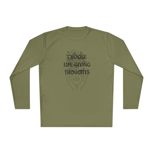 Life Giving Thoughts Long Sleeve Tee