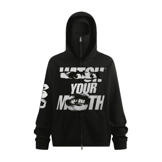 Watch Your Mouth Zip-up Hoodie